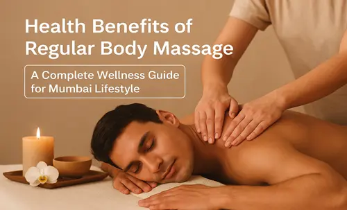 benefits of body massage in vile parle