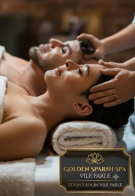 Couple Massage in Vile Parle at Golden Sparsh Spa